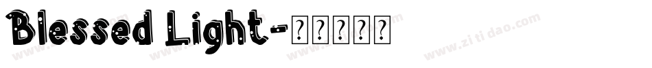 Blessed Light字体转换